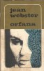 Orfana de Jean Webster, Editura Albatros 1970, Literatura straina clasica, Roman celebru, Carte veche
