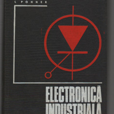 C9495 ELECTRONICA INDUSTRIALA - I. PONNER
