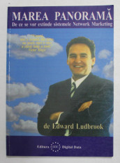 MAREA PANORAMA - DE CE SE VOR EXTINDE SISTEMELE NETWORK MARKETING de EDWARD LUDBROCK , 2000 foto