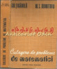 Culegere Probleme Matematică: Algebră și Trigonometrie - Gh. Țiganila, M. T. Dumitriu, Bacalaureat, Admitere Facultate, 1979