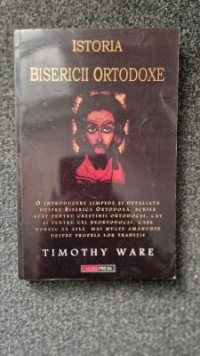 ISTORIA BISERICII ORTODOXE - Timothy Ware foto