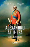 Alexandru al II-lea - Paperback brosat - Henri Troyat - Corint