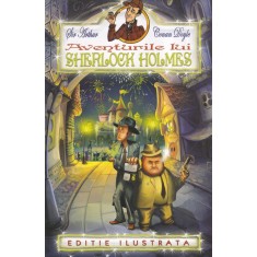 Sir Arthur Conan Doyle - Aventurile lui Sherlock Holmes
