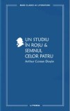 Un studiu in rosu. Semnul celor patru - Arthur Conan Doyle