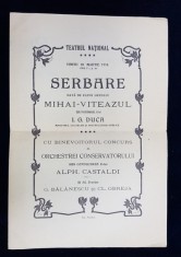 TEATRUL NATIONAL - SERBARE DATA DE ELEVII LICEULUI MIHAI - VITEAZUL , PROGRAM , 1914 foto