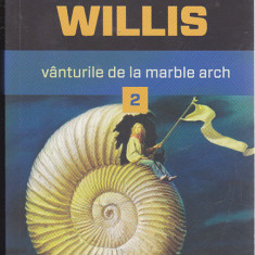 bnk ant Connie Willis - Vanturile de la Marble Arch vol 2 ( SF )