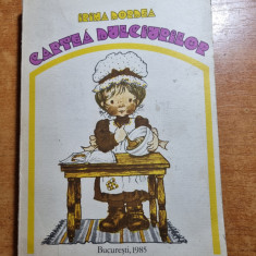 carte de bucate - cartea dulciurilor - din anul 1985 - 623 retete de dulciuri