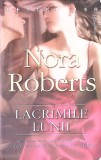 Lacrimile Lunii - Nora Roberts, Roman de Dragoste, Editura Miron, 2005, 478 Pagini, Coperta Necartonata