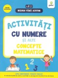 Cumpara ieftin Activitati Cu Numere Si Alte Concepte Matematice 3-5 Ani, - Editura Gama
