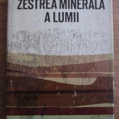 N. Lupei - Zestrea minerala a lumii (1971, editie cartonata)