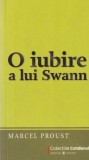 Marcel Proust - O iubire a lui Swann