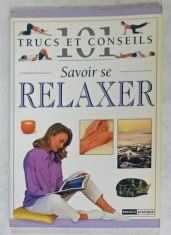 101 TRUCS ET CONSEILS , No. 37 : SAVOIR SE RELAXER , 1998 foto