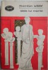 Idele lui Martie - Thornton Wilder - Roman Beletristica