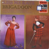 Disc vinil, LP. Kiss Me Kate. Brigadoon-Elizabeth Larner, Barry Kent, The Michael Sammes Singers, John Greg-241006, Fontana