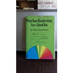 WHAT YOUR HANDWRITING SAYS ABOUT YOU - MIKE EDELHART (CE SUNE SCRISUL DE MANA DESPRE TINE)