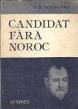 Candidat fara noroc - D. D. Patrascanu