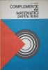 Complemente de Matematici pt. Licee - D.V. Ionescu, 1978, Editura Didactica si Pedagogica, Matematica, Manual Scolar