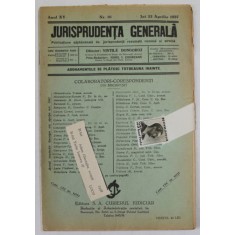 JURISPRUDENTA GENERALA , PUBLICATIUNE SAPTAMANALA DE JURISPRUDENTA ...ANUL XV , NR. 16 , JOI 22 APRILIE , 1937