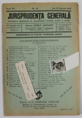 JURISPRUDENTA GENERALA , PUBLICATIUNE SAPTAMANALA DE JURISPRUDENTA ...ANUL XV , NR. 16 , JOI 22 APRILIE , 1937 foto