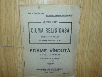 Ciuma Religioasa-Johann Most -Foame Vanduta-Paul Lafargue- anul 1925 foto