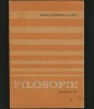FILOSOFIE MANUAL PENTRU LICEE - CLASA A XII-A - MINISTERUL &Icirc;NVĂȚĂM&Acirc;NTULUI, Alte materii, Clasa 12
