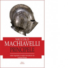 Principele - Niccolo Machiavelli