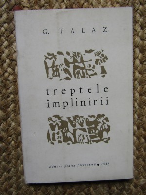 G. Talaz - Treptele implinirii foto