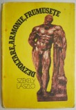 Dezvoltare, Armonie, Frumusețe - Szekely Laszlo - Carte sport, hobby