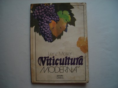 Viticultura moderna - Lenz Moser foto