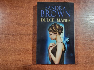 Dulce manie de Sandra Brown foto