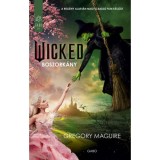 Wicked - Boszork&aacute;ny - Gregory Maguire