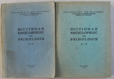 DICTIONAR ENCICLOPEDIC DE PSIHOLOGIE - LITERELE A - F si G - O , 2 VOLUME , 1979 foto