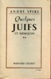 Quelques Juifs et Demi-Juifs vol. 2/ Andre Spire 1928