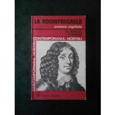 MARCEL PETRISOR - LA ROCHEFOUCAULD.AVENTURA ORGOLIULUI