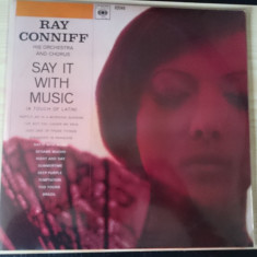 [Vinil] Ray Conniff his Orchestra and Chorus - Say it with music - disc vinil