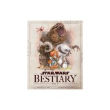 Star Wars Bestiary, Vol. 1: Creatures of the Galaxy