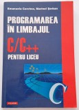 Programarea in limbajul C/C++ pentru liceu, Emanuel Cerchez, Marinel Serban