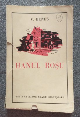 V. Beneș - Hanul roșu (nuvele) foto