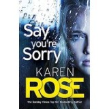 Say You&#039;re Sorry