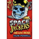 The Lost Sword (Spacejackers)