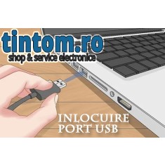 Service Laptop : Inlocuire Porturi USB