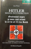 Hitler magul intunericului Ocultismul negru si noua rasa ariana in cel de-al III-lea Reich