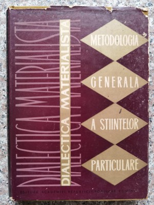 Metodologia Generala A Stiintelor Particulare - C.i. Gulian Dan Badarau , B274 foto