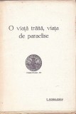 1492SPN O viață trăită, viața de paraclise de Constantin Bobulescu, fără an