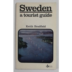 SWEDEN , A TOURIST GUIDE by KEITH BRADFIELD , 1970