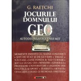 G. Raetchi - Jocurile domnului Geo (Editia: 2017)