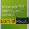 MICROSOFT 365 IDENTITY AND SERVICES , EXAM REF MS - 100 by ORIN THOMAS , 2022