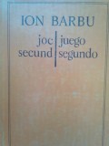 Ion Barbu - Joc secunde/juego segundo (1981)