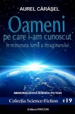 Oameni pe care i-am cunoscut | Aurel Carasel