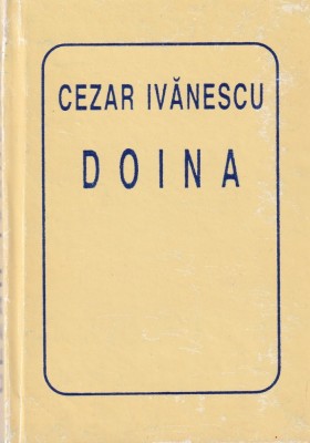 Cezar Ivanescu - Doina foto
